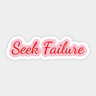 Seek Failure Sticker